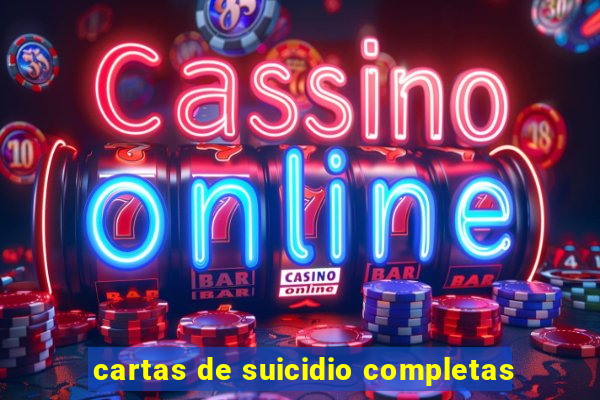 cartas de suicidio completas